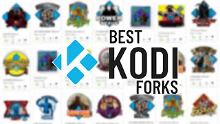 Best Kodi Forks for Firestick/Android