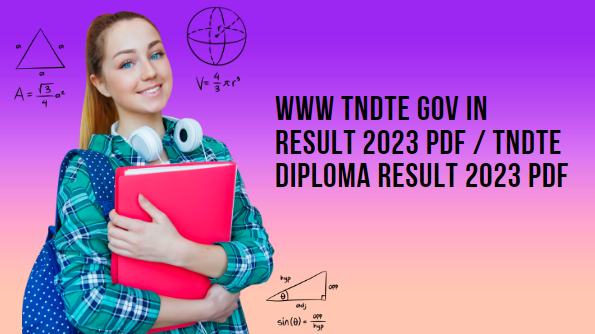  www tndte gov in result 2023 pdf / TNDTE Diploma Result 2023 pdf
