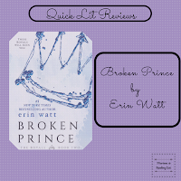 Broken Prince by Erin Watt a quick lit review on Reading List