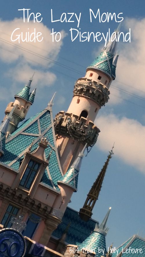 Easy tips for a successful trip to Disneyland without overthinking it.