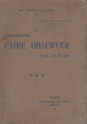 Goué, Comment faire observer nos élèves, Nathan, 1923 (collection musée)