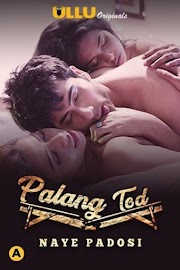 Palang Tod - Naye Padosi Hot UllU Web Series Download