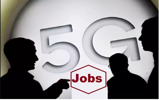 will 5G network increase jobs in the telecom sector