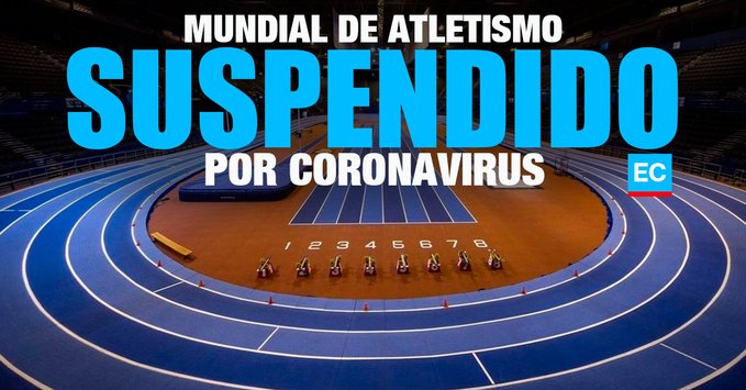 Mundial de Atletismo se pospone hasta el 2021 por Coronavirus