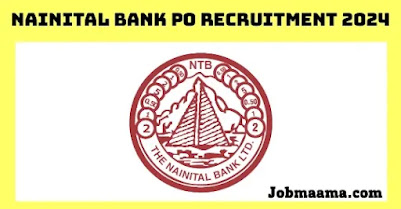 Nainital Bank PO Recruitment 2024 – Apply Online For 25 Vacancies Notification