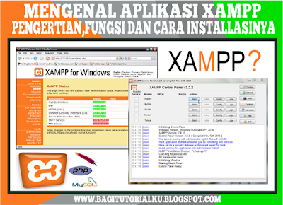 Mengenal Aplikasi XAMPP Mulai Dari Pngertian Fungsi Dan Lengkap Dengan Installasinya