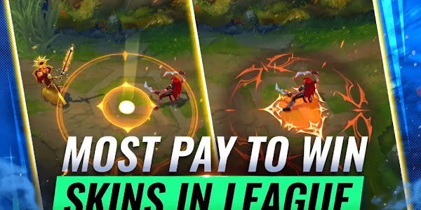 13 Pay to Win Skins in League of Legends