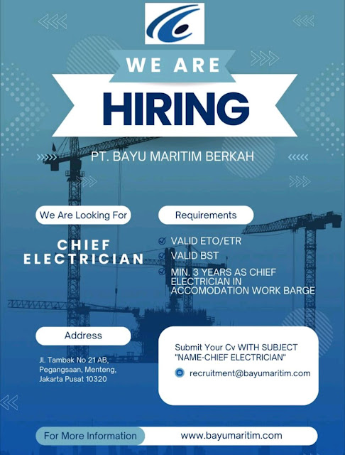 Cans Electrician, Barge Master, Chief Mechanic Terbaru 2024
