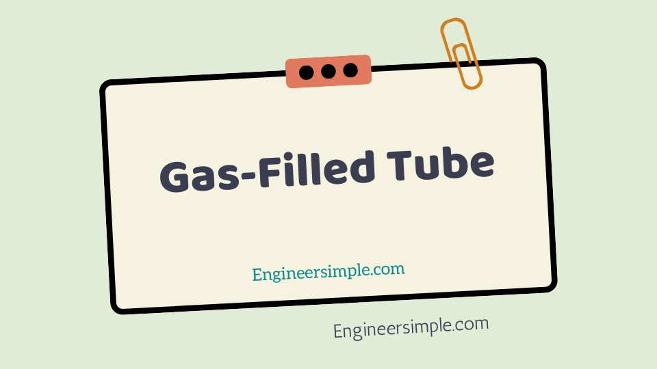 Gas-Filled Tube