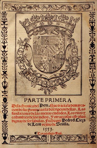 Титульный лист первой части «Хроники Перу» (1553 год)