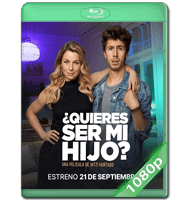 ¿QUIERES SER MI HIJO? (2023) WEB-DL 1080P HD MKV ESPAÑOL LATINO