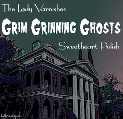 SweetHeart Polish and The Lady Varnishes: The Grim Grinning Ghosts Duo