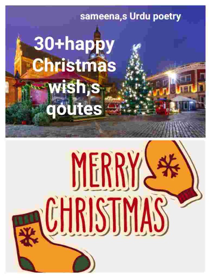 30 HAPPY CHRISTMAS WISH,S QOUTES 2022