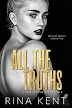 All The Truths A Dark New Adult Romance (Lies  Truths Duet Book 2) by Rina Kent Review/Summary