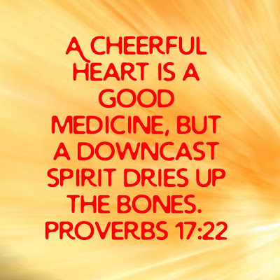 Sunday Bible Verse Of The Day To Memorize Proverbs 17:22