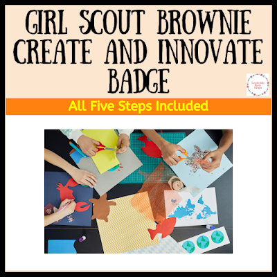 Girl Scout Brownie Create and Innovate Badge