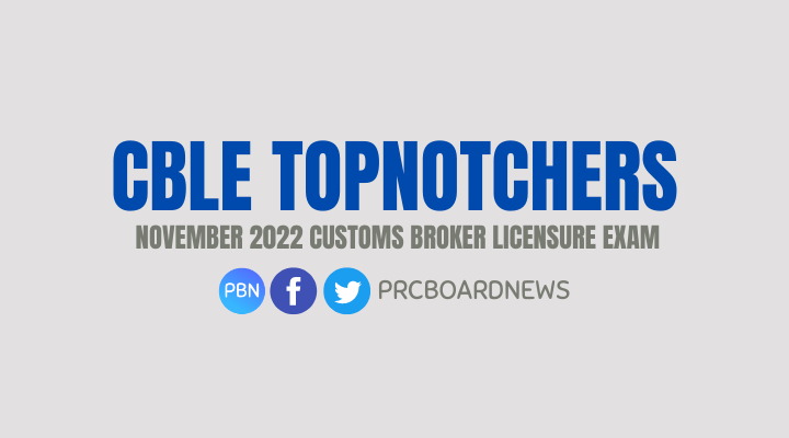Top 10 Passers: November 2022 Customs Broker board exam result