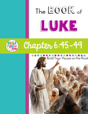 https://www.biblefunforkids.com/2024/03/luke-chapter-6-build-your-house-on-rock.html