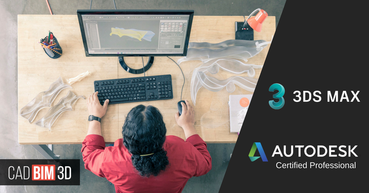 Cómo obtener una Certificación Internacional en Autodesk 3ds Max