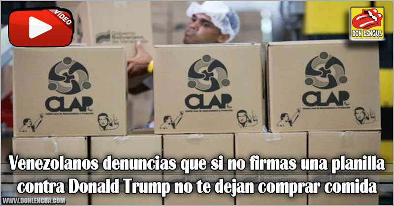 Venezolanos denuncias que si no firmas una planilla contra Donald Trump no te dejan comprar comida