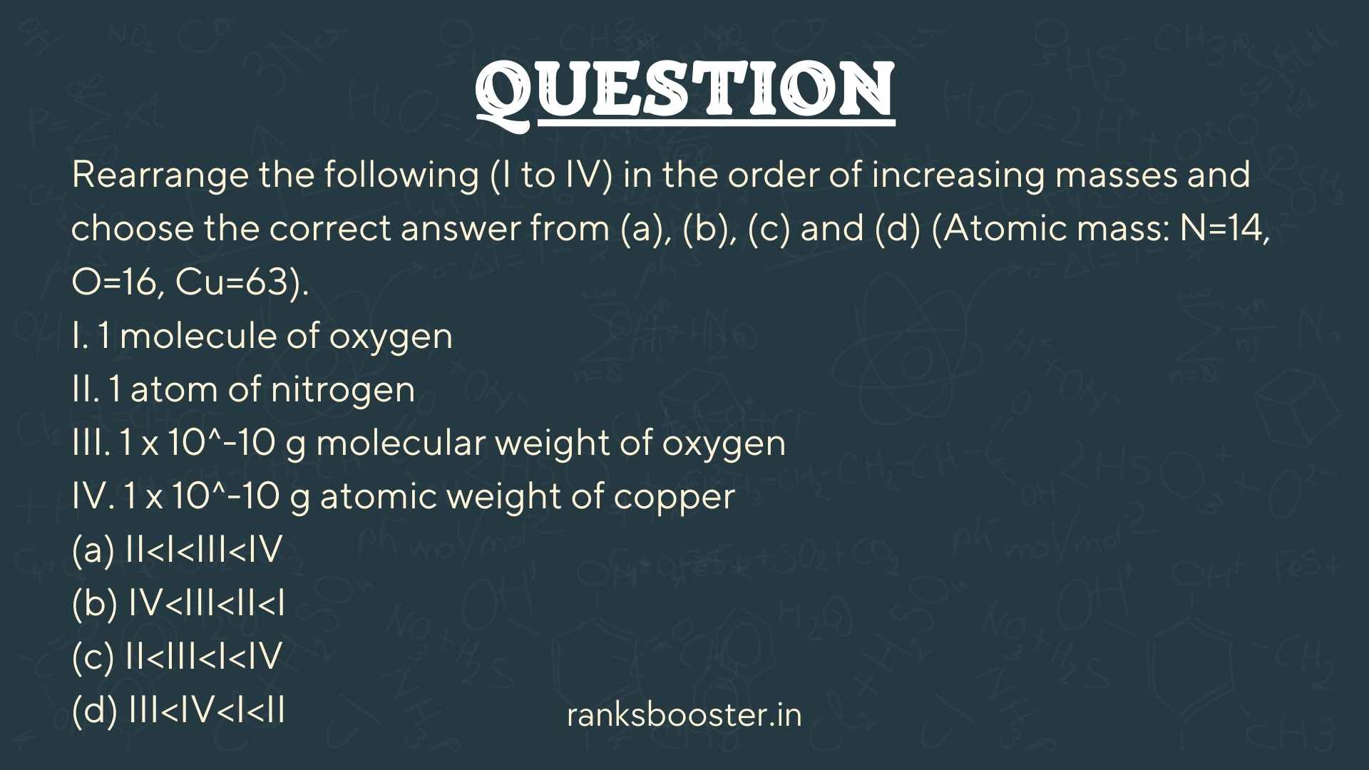 Rearrange the following I to IV in the order of increasing ...