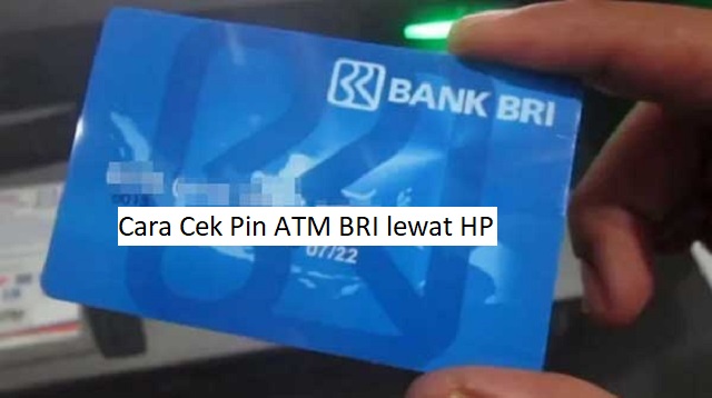 Cara Cek PIN ATM BRI lewat HP