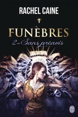 http://www.unbrindelecture.com/2014/10/funebres-tome-2-sans-preavis-de-rachel.html