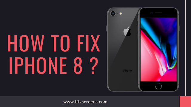 iphone 8 issue and how to fix it