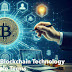 Understanding The Blockchain Technology in Simple Terms          