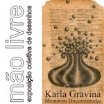 coletiva-mao-livre-memorias-documentadas-karla-gravina