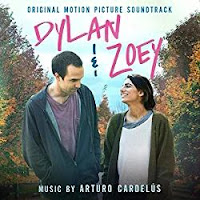 New Soundtracks: DYLAN & ZOEY (Arturo Cardelus) - EP