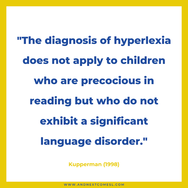 Kupperman's quote about hyperlexia