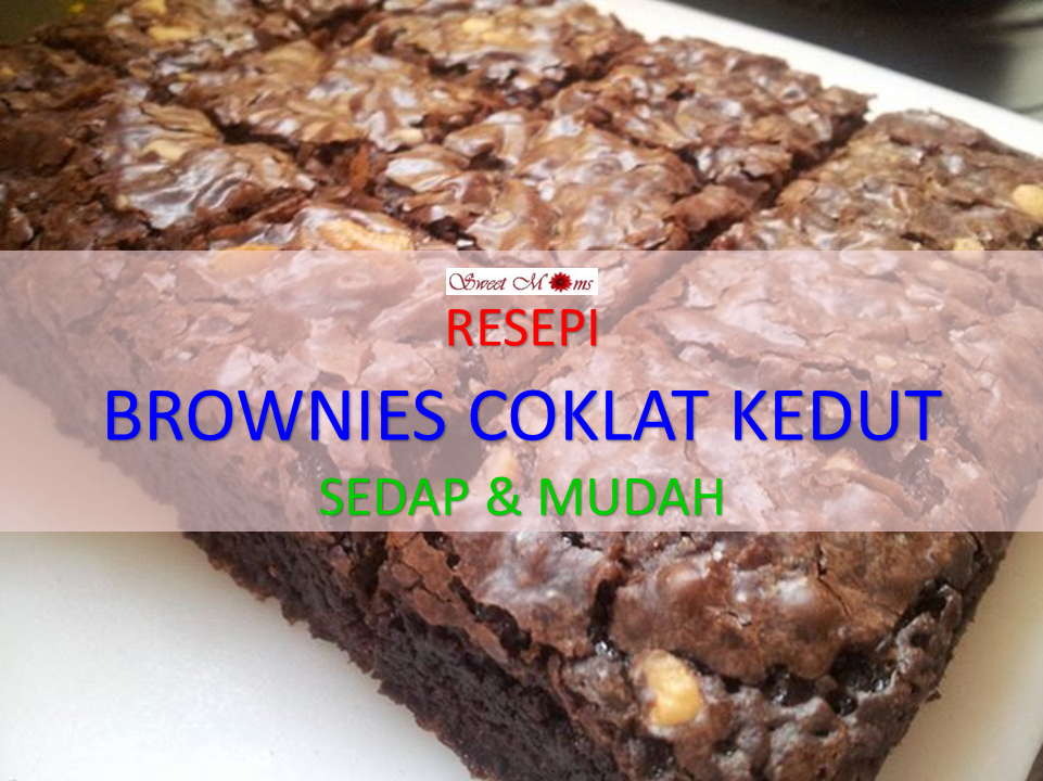 Resepi Brownies Coklat Kedut Yang Sedap Dan Senang. Confirm Jadi