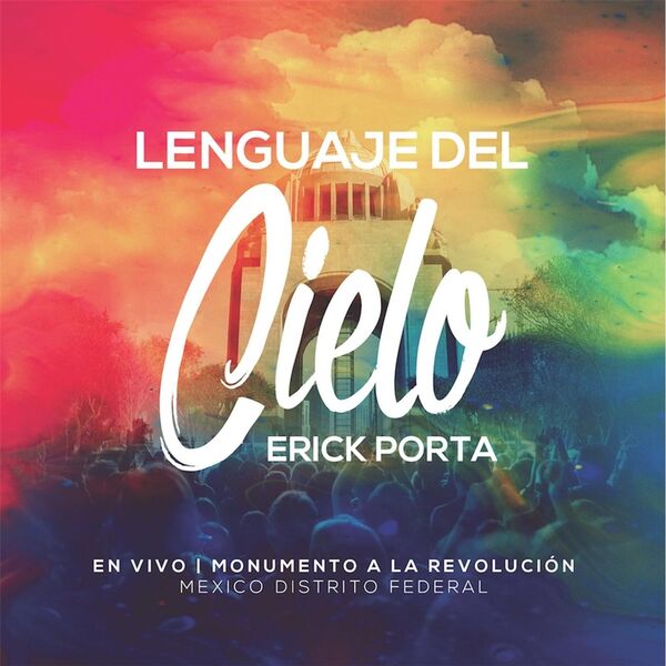 Erick Porta – Lenguaje del Cielo 2015