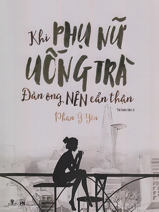 Khi Phụ Nữ Uống Trà Đàn Ông Nên Cẩn Thận ebook PDF-EPUB-AWZ3-PRC-MOBI