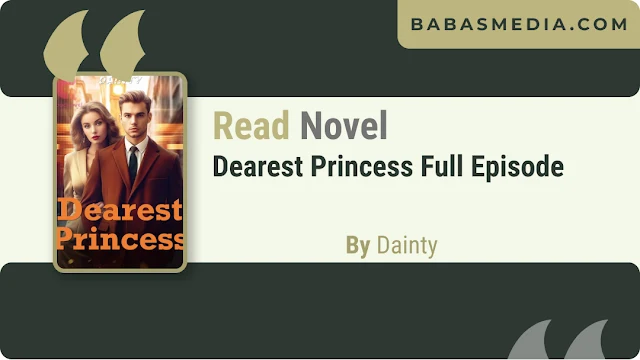 Cover Dearest Princess Novel By Dainty