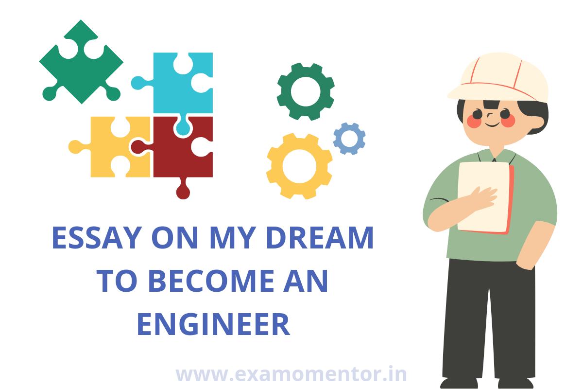 essay on my aim in life to be an engineer