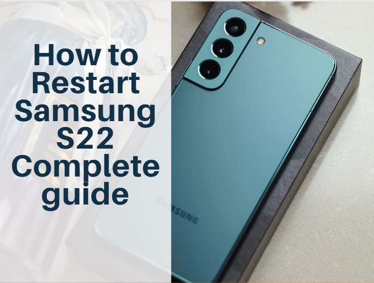 How to restart Samsung S22