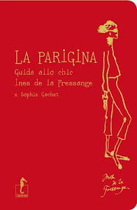 La parigina. Guida allo chic