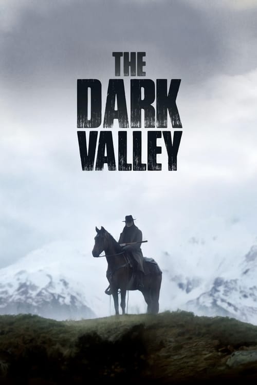 [VF] The Dark Valley 2014 Film Complet Streaming