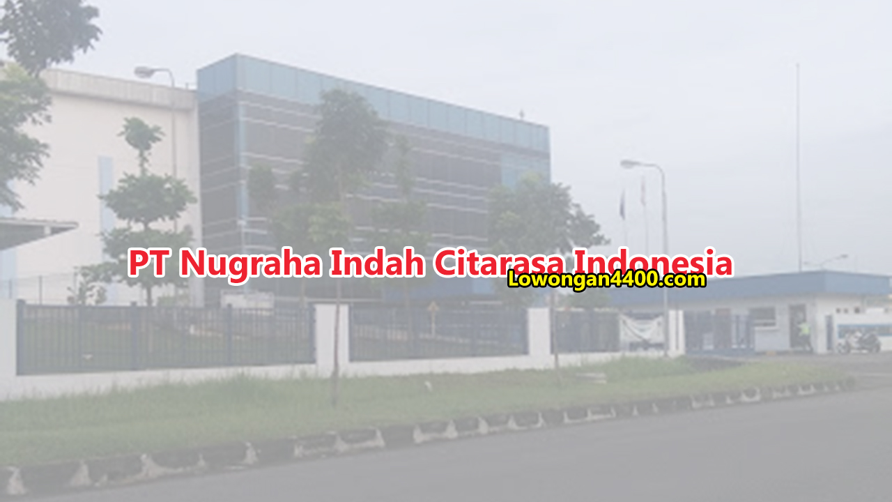PT. Nugraha Indah Citarasa Indonesia Karawang