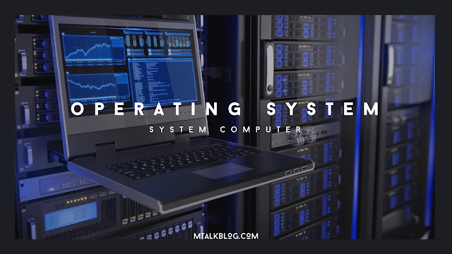 Mengenal Sistem Operasi Komputer: Jantung dari Komputer Modern