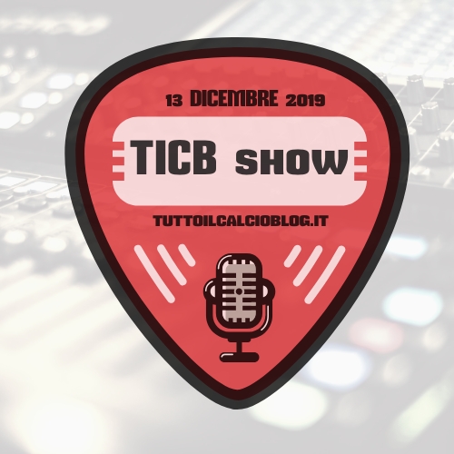 #TICBshow del 13 Dicembre 2019