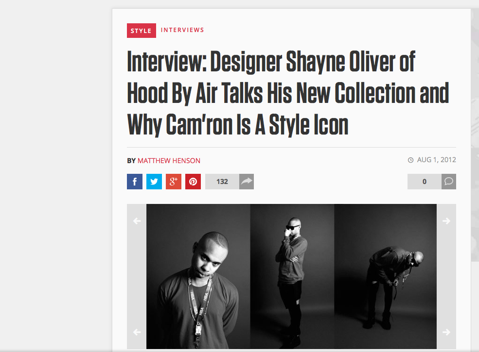 http://www.complex.com/style/2012/08/interview-designer-shayne-oliver-of-hood-by-air-talks-his-new-collection-and-why-camron-is-a-style-icon