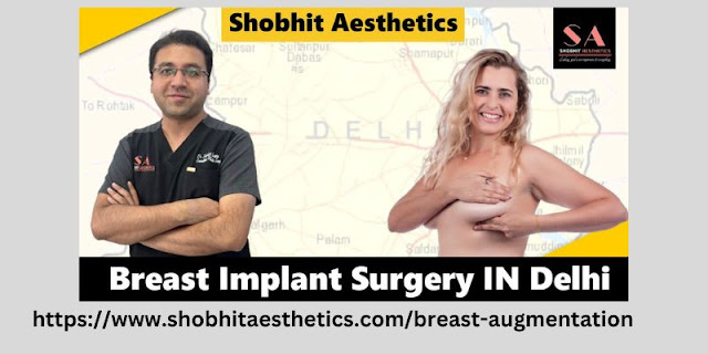 Breast implant cost in Delhi