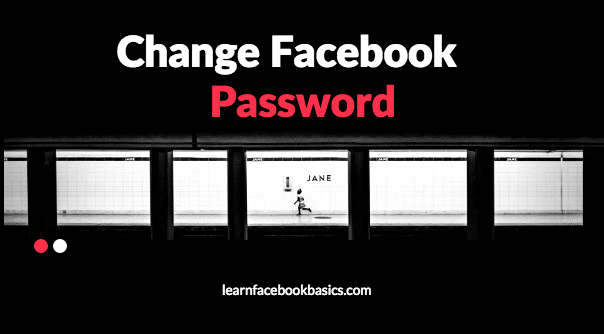 How to change password on Facebook | Change Facebook Password