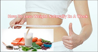 How To Lose Weight Naturally In A Week