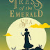 Tress of the Emerald Sea...#BookReview