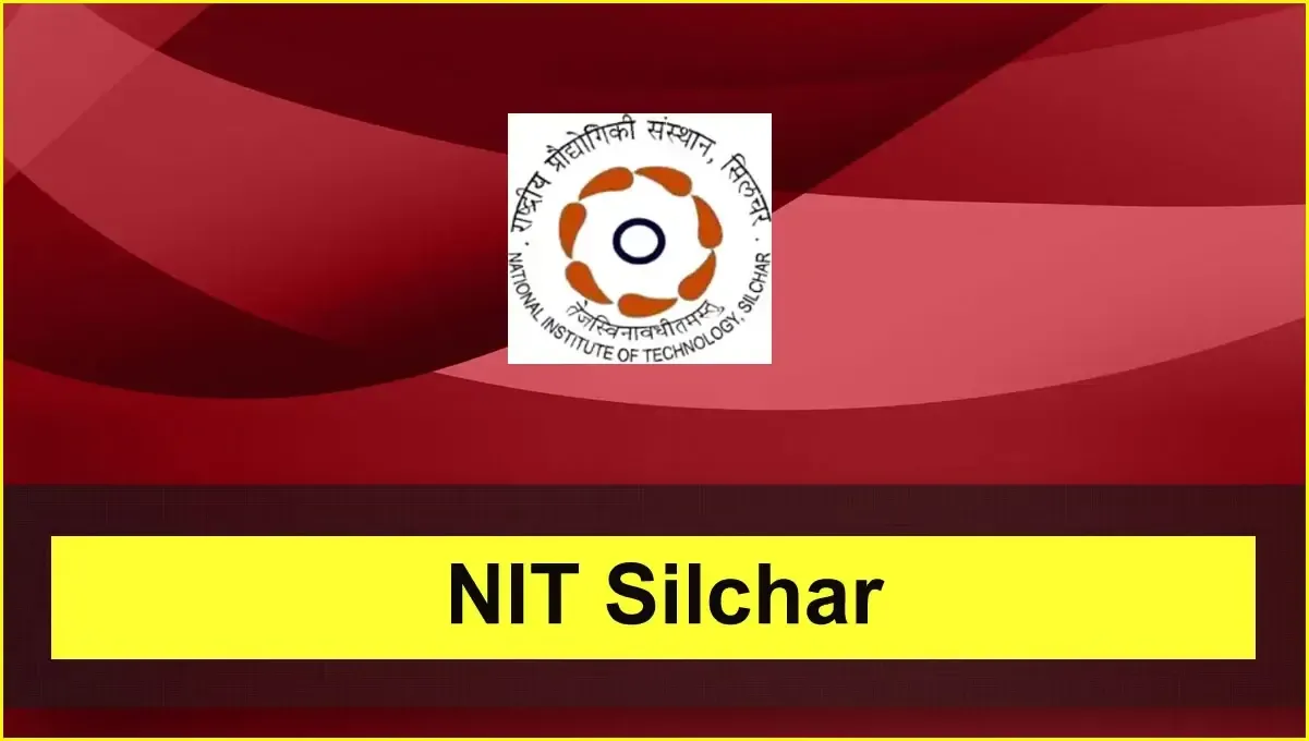 National Institute of Technology (NIT), Silchar