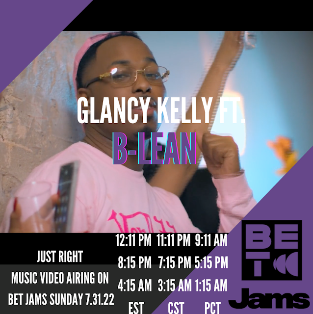 Glancy Kelly Ft. B-Lean Now Airing on BET Jams | Music Video Promotion, Music Video Promotions